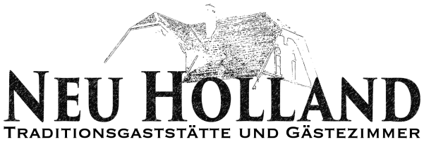 Neu Holland - Traditionsgaststätte und Gästezimmer